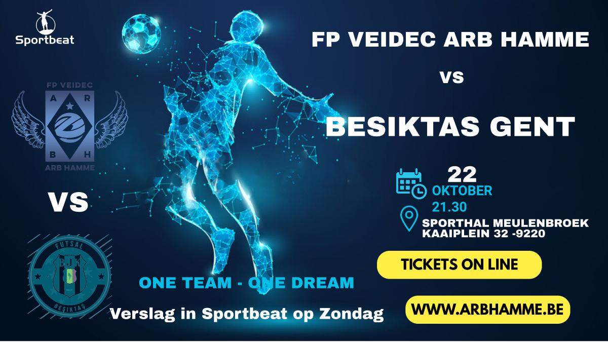 ARB Hamme vs Besiktas Gent bekijk je hier terug.